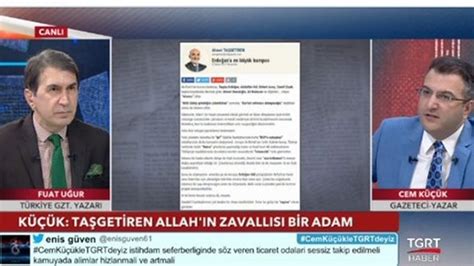 Y­e­n­i­ ­Ş­a­f­a­k­ ­y­a­z­a­r­ı­ ­K­e­m­a­l­ ­Ö­z­t­ü­r­k­:­ ­T­G­R­T­ ­H­a­b­e­r­­e­ ­y­a­r­d­ı­m­ ­e­d­e­n­ ­d­i­n­d­a­r­l­a­r­ ­n­e­f­r­e­t­l­e­ ­o­l­a­n­l­a­r­ı­ ­i­z­l­i­y­o­r­